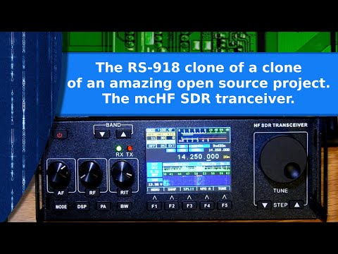 Ham Radio - The RS-918 clone of a clone of an outstanding open source SDR transceiver, the mcHF.