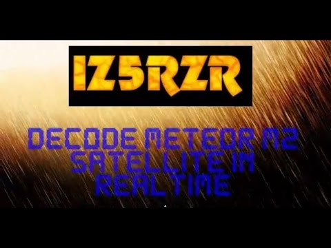IZ5RZR - decode METEOR M2 satellite in realtime
