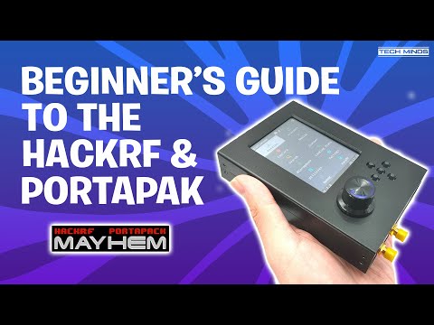 Beginner&#039;s Guide To The HackRF &amp; Portapak With Mayhem