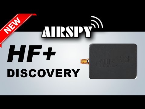 Airspy HF+ Discovery - Overview &amp; Brief Testing