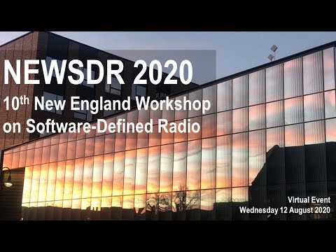 NEWSDR 2020 :: 10th New England Workshop on Software-Defined Radio