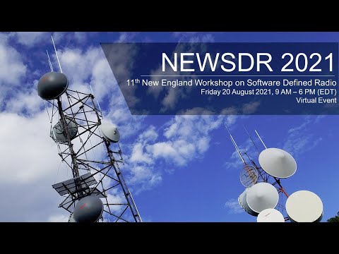 NEWSDR 2021 :: 11th New England Workshop on Software Defined Radio