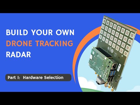 Build Your Own Drone Tracking Radar: Part 1