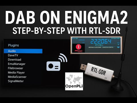 Turn Your Enigma2 Receiver into a DAB+ &amp; FM Radio with RTL-SDR v.3! 🔥 Full Tutorial with OpenPli 9.0