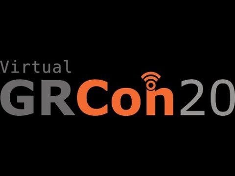 GNU Radio Conference 2020 - Monday September 14th