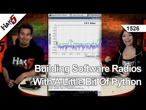 Building Software Radios With A Little Bit Of Python, Hak5 1526