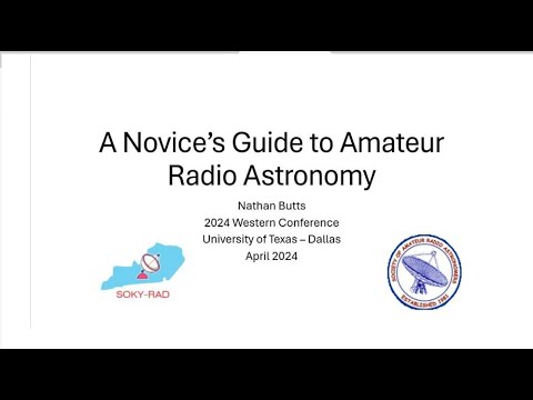 Nathan Butts: A Novice&#039;s Guide to Radio Astronomy